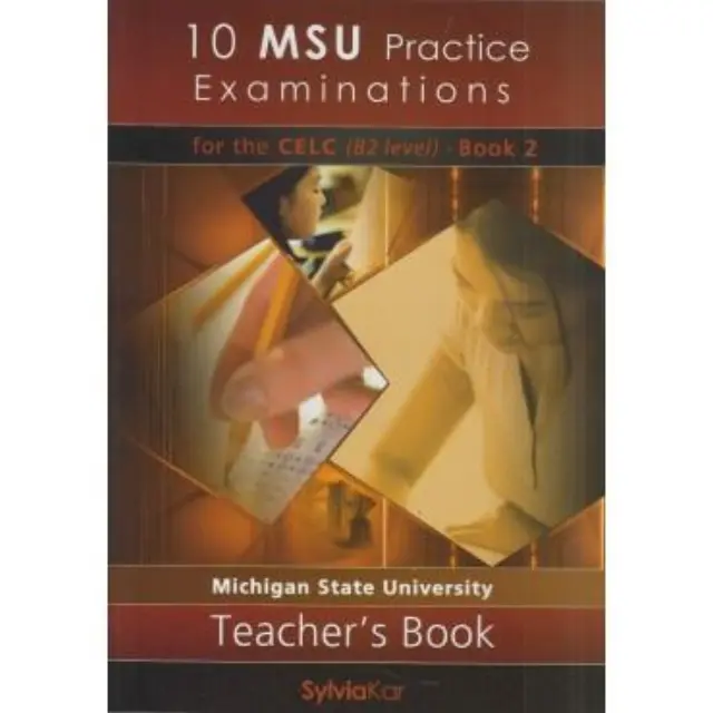 10 MSU PRACTICE EXAMINATIONS 2 CELC B2 TCHR S UPDATED 2020 FORMAT