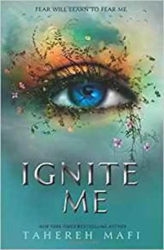SHATTER ME 3: IGNITE ME
