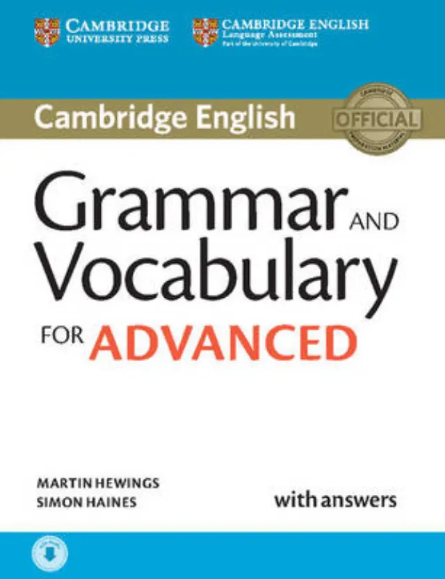 CAMBRIDGE GRAMMAR + VOCABULARY FOR ADVANCED SB ( + ON LINE AUDIO) W/A