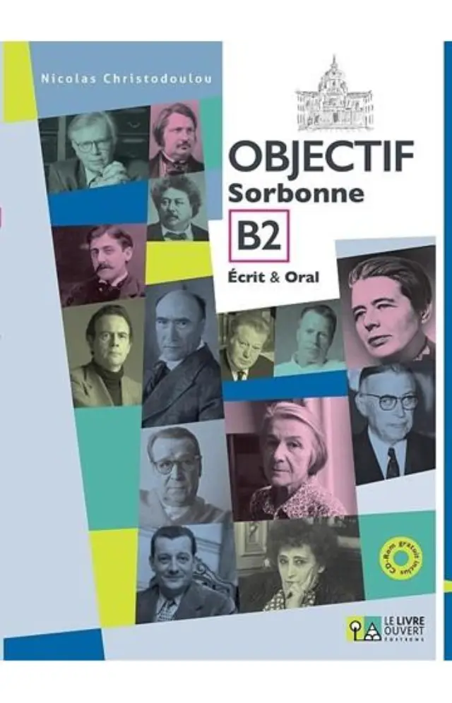 OBJECTIF SORBONNE B2 (+ CD) ECRIT + ORAL