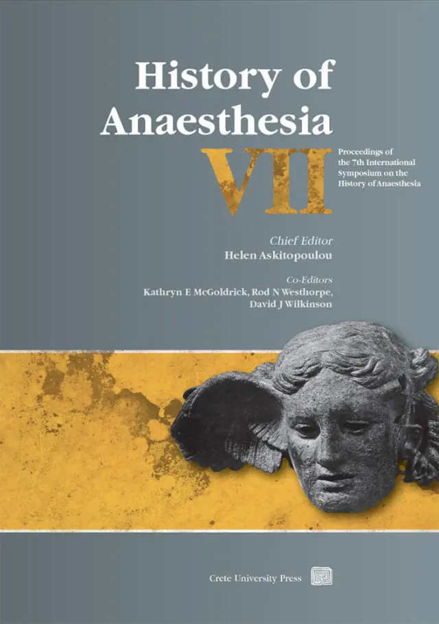 HISTORY OF ANAESTHESIA VII