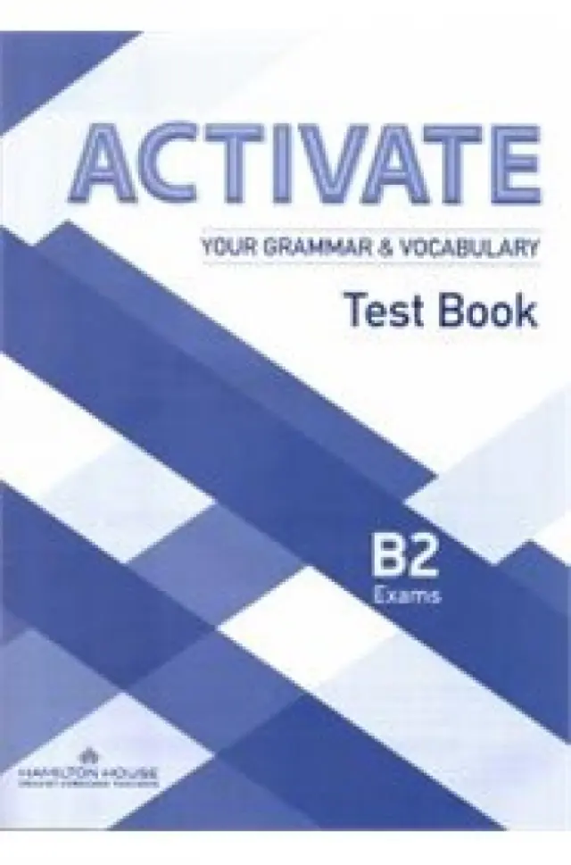 ACTIVATE YOUR GRAMMAR + VOCABULARY B2 TEST