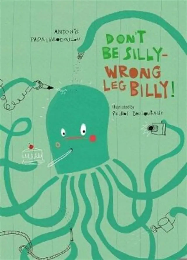 Dont Be Silly-Wrong Leg Billy! / Antonis Papatheodoulou (Παπαδόπουλος)