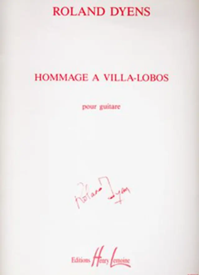 Dyens Roland - Hommage a Villa-Lobos