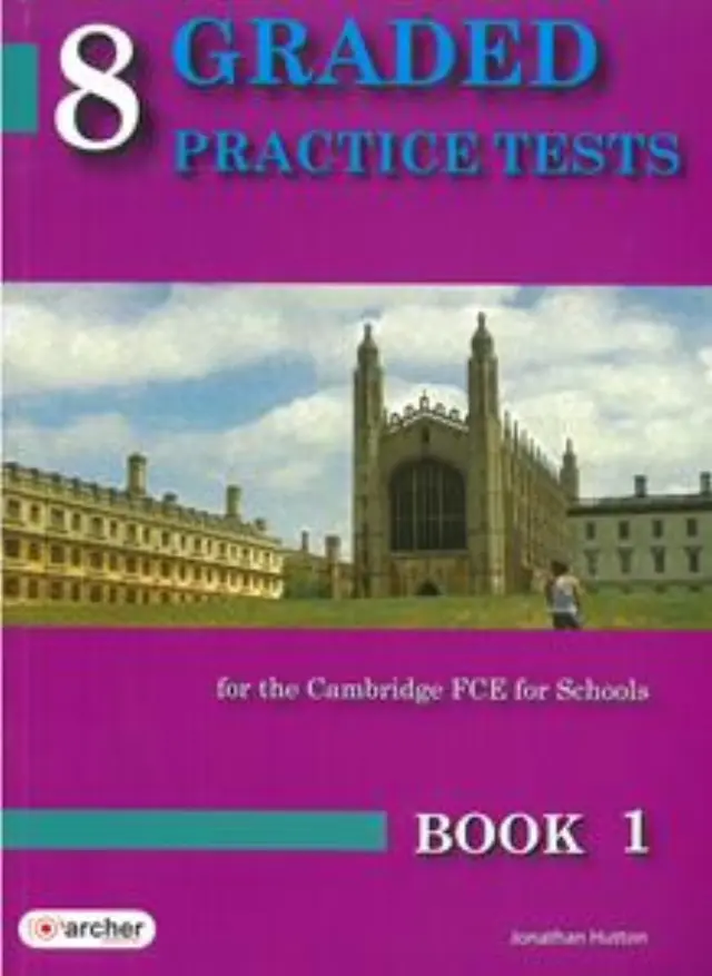 8 GRADED PRACTICE TESTS 1 FCE SB 2015