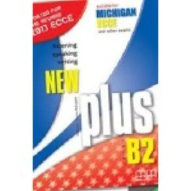 NEW PLUS B2 ECCE SB (+ GLOSSARY) 2013 REVISED