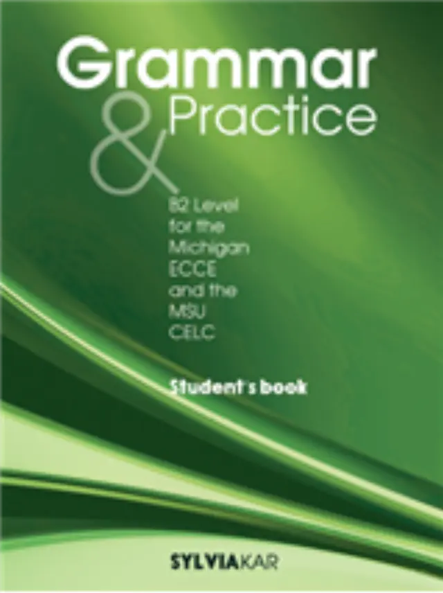 GRAMMAR AND PRACTICE FOR ECCE TCHR S N/E