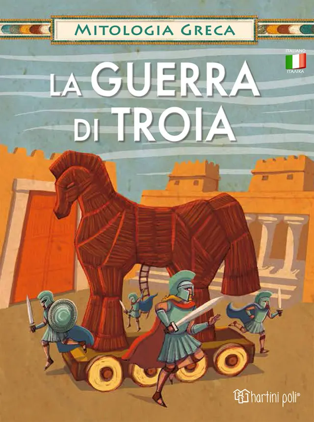 La Guerra di Troia - Mitologia Greca