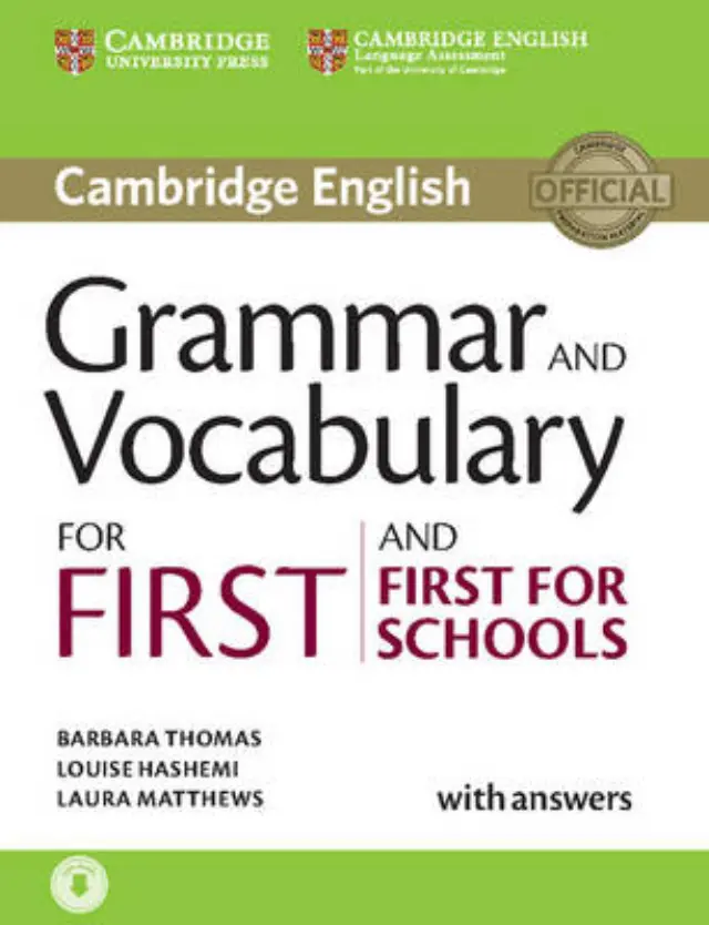 CAMBRIDGE GRAMMAR + VOCABULARY FOR FIRST + FIRST FOR SCHOOLS SB ( + ON LINE AUDIO) W/A