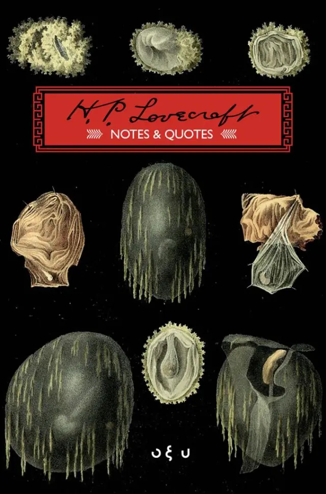 Notes & Quotes: Lovecraft (Η Τέχνη της ζωής)