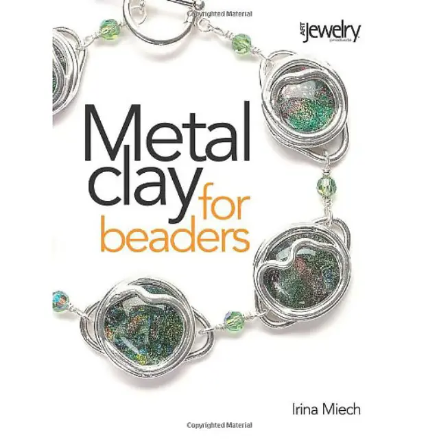 Metal Clay for Beaders