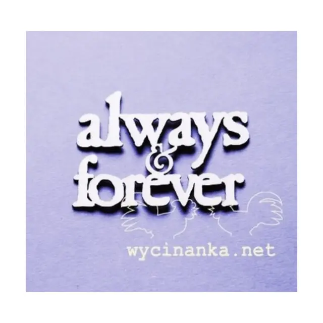 Διακοσμητικά Chipboard «always & forever» , 5x7 cm