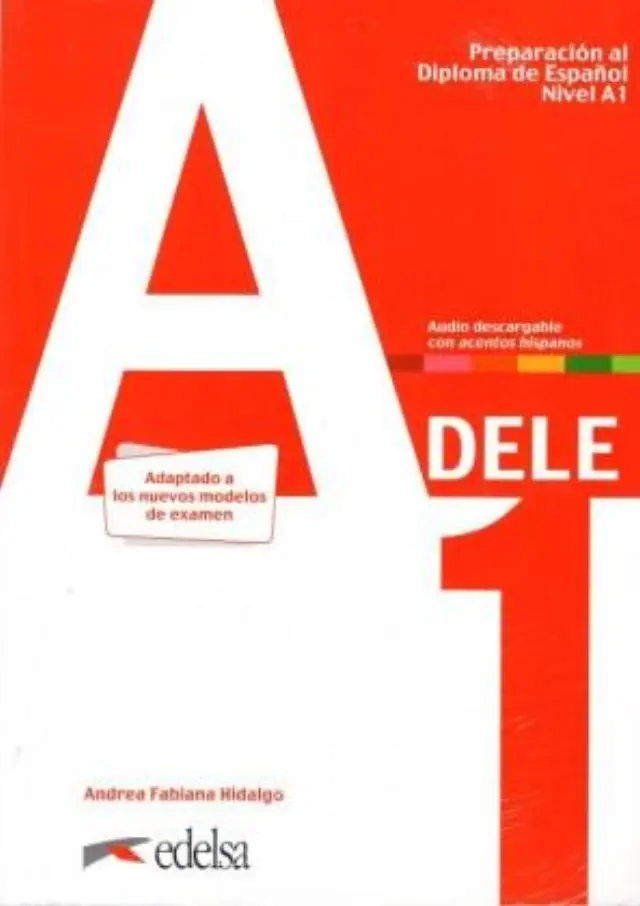 DELE A1 PREPARACION AL DIPLOMA DE ESPANOL 2020 (+ AUDIO DESCARGABLE)