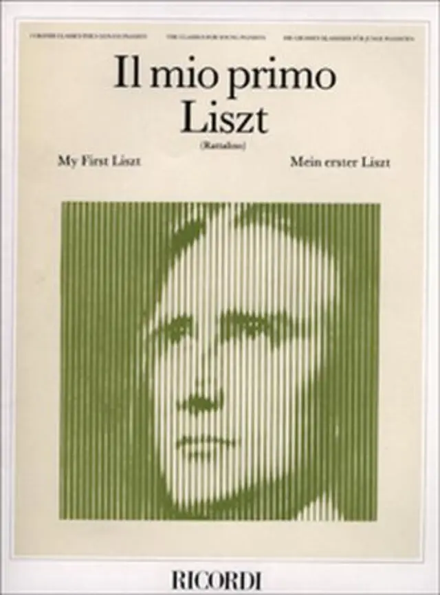 Franz Liszt - Il mio primo Liszt / Εκδόσεις Ricordi
