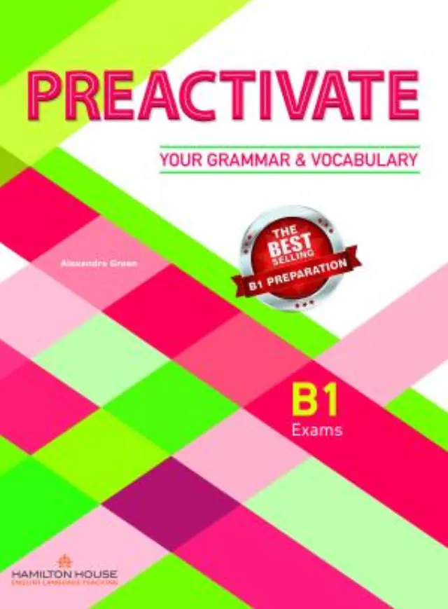 PREACTIVATE YOUR GRAMMAR + VOCABULARY B1 SB WITH KEY