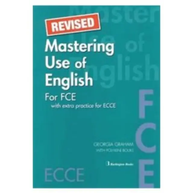 MASTERING USE OF ENGLISH FCE + ECCE TCHR S