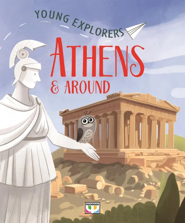 Young explorers: Athens and around / Daniela Celli (Ψυχογιός)