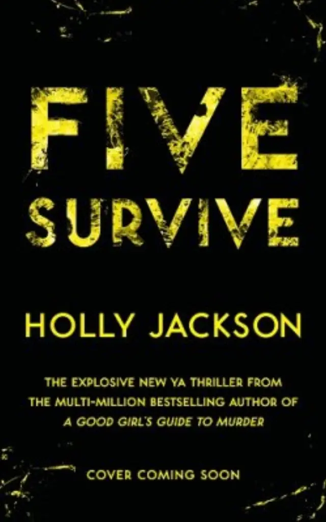 FIVE SURVIVE