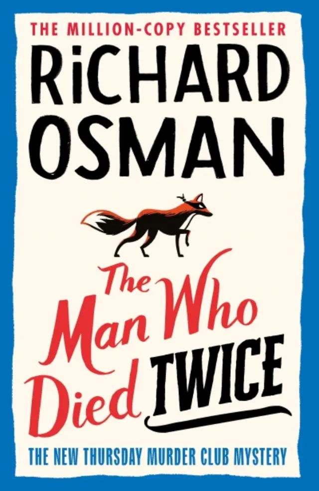 THE THURSDAY MURDER CLUB 2: THE MAN WHO DIED TWICE PB