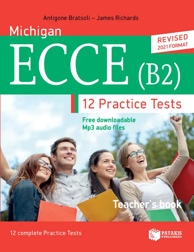Michigan ECCE (B2) 12 Practice Tests - Teacher s book (Revised 2021 format)