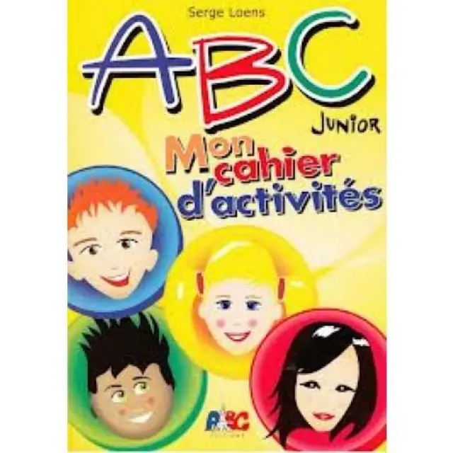 ABC JUNIOR MON CAHIER D ACTIVITES