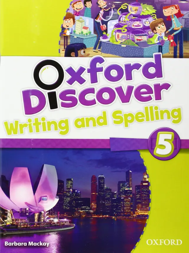 OXFORD DISCOVER 5 WRITING + SPELLING BOOK