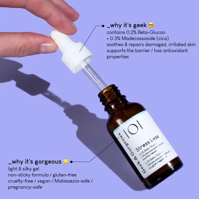 Geek & Gorgeous 101 Stress Less 0.5% Beta-Glucan + Madecassoside Serum Καταπραϋντικός Ορός Προσώπου για Ευαίσθητη και Ερεθισμένη Επιδερμίδα, 30ml 2