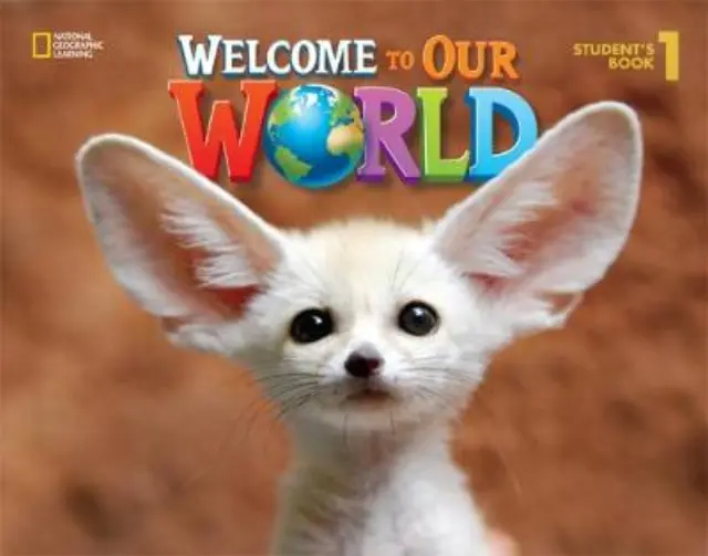 WELCOME TO OUR WORLD 1 SB BRITISH ED.
