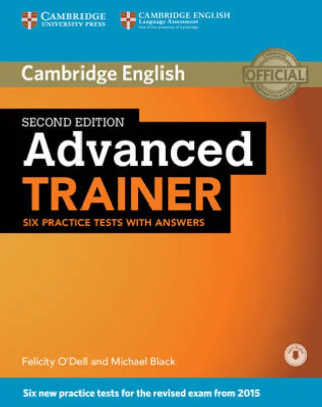 CAMBRIDGE ENGLISH ADVANCED TRAINER ( + ON LINE AUDIO) W/A 2ND ED