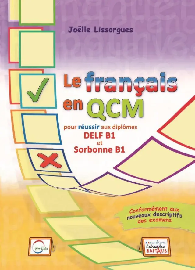 LE FRANCAIS EN QCM DELF + SORBONNE B1
