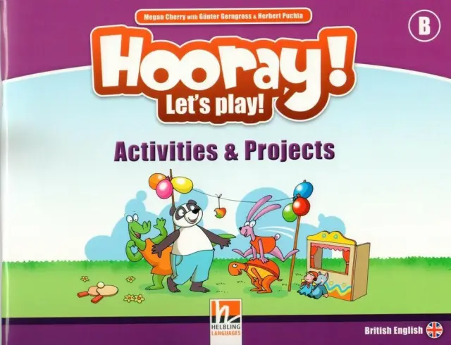 HOORAY! LET S PLAY B ACTIVITY BOOK 2ND ED