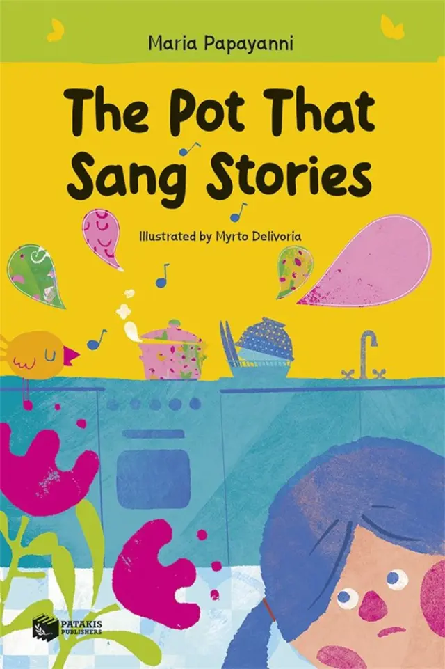 The Pot That Sang Stories / Maria Papayanni (Εκδόσεις Πατάκη)