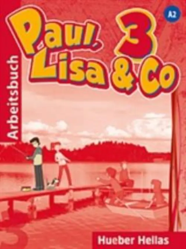 PAUL, LISA + CO 3 ARBEITSBUCH