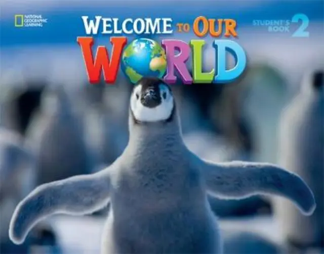WELCOME TO OUR WORLD 2 SB BRITISH ED.