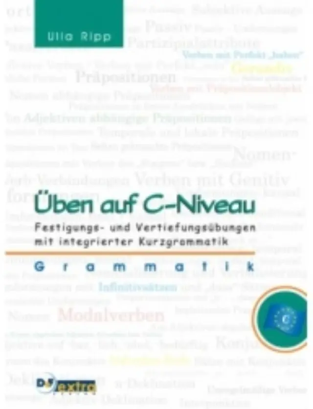 ÜBEN AUF C NIVEAU GRAMMATIK