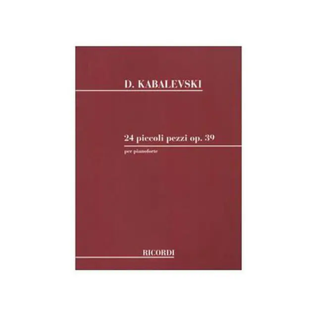 Dmitri Kabalevski - 24 piccoli pezzi op. 39 per pianoforte / Εκδόσεις Ricordi