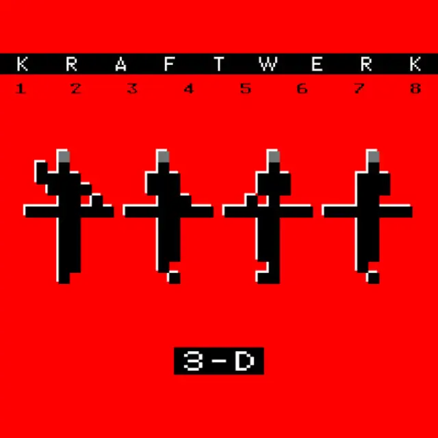 Kraftwerk - 3-D (1 2 3 4 5 6 7 8) (Vinyl)