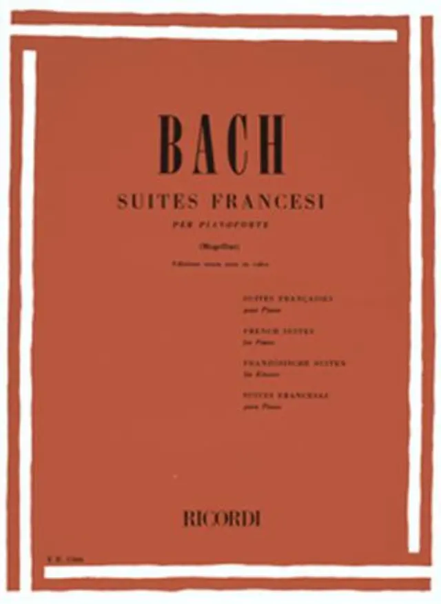 J.S.Bach - Suites Francesi per pianoforte / Εκδόσεις Ricordi