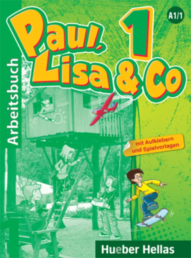 PAUL, LISA + CO 1 ARBEITSBUCH MIT AUFKLEBERN UND SPIELVORLAGEN
