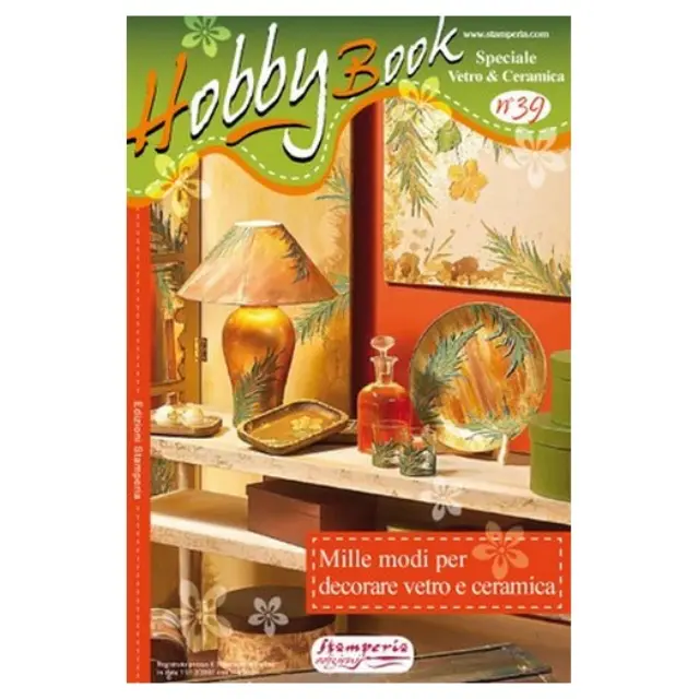 Hobby Book "Decorare vetro e ceramica" ,Stamperia