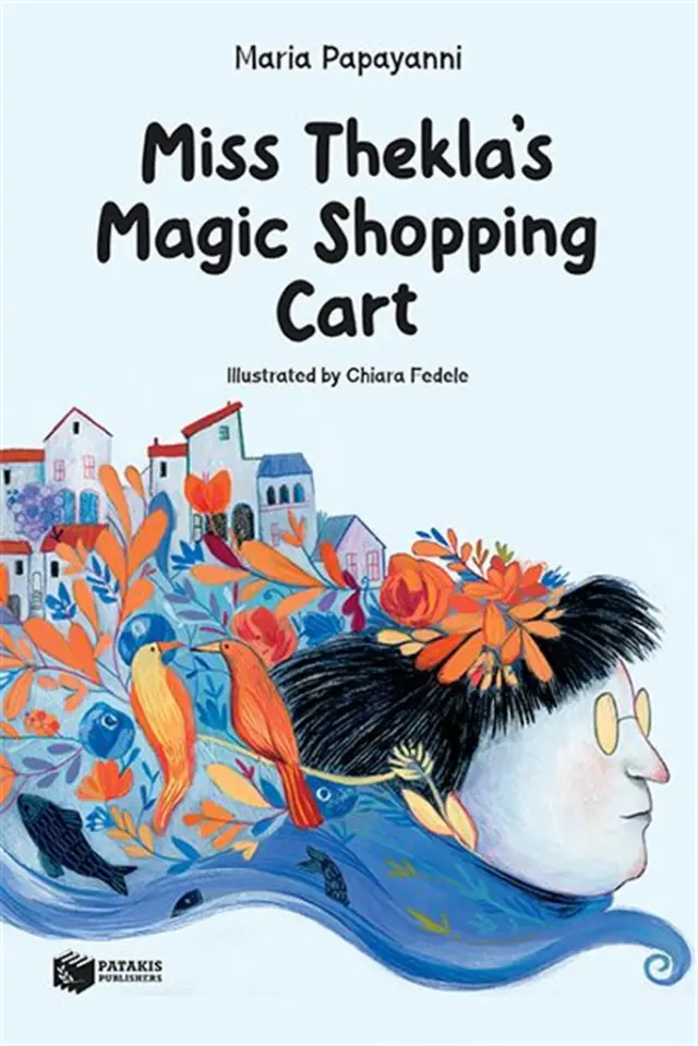 Miss Thekla's Magic Shopping Cart / Maria Papayanni (Εκδόσεις Πατάκη)