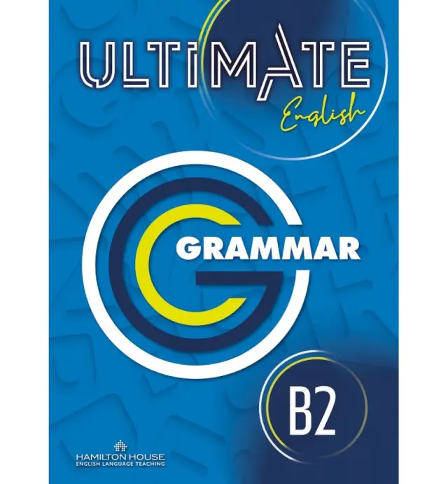 ULTIMATE ENGLISH B2 GRAMMAR INTERNATIONAL