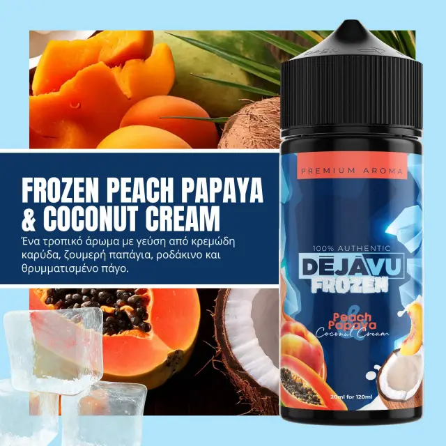 DÉJÀVU Frozen Peach Papaya & Coconut Cream 20ml/120ml