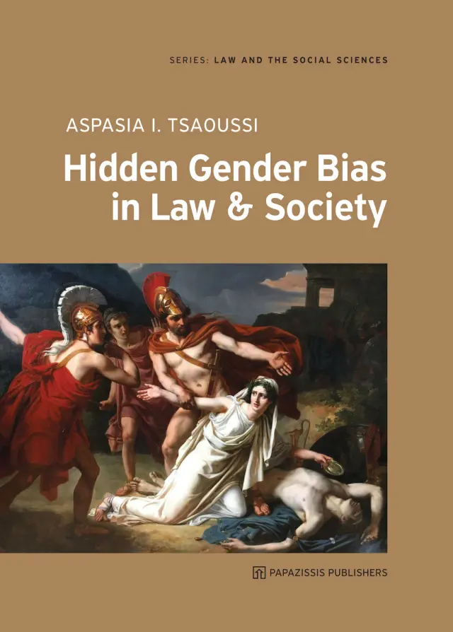 Hidden Gender Bias in Law and Society