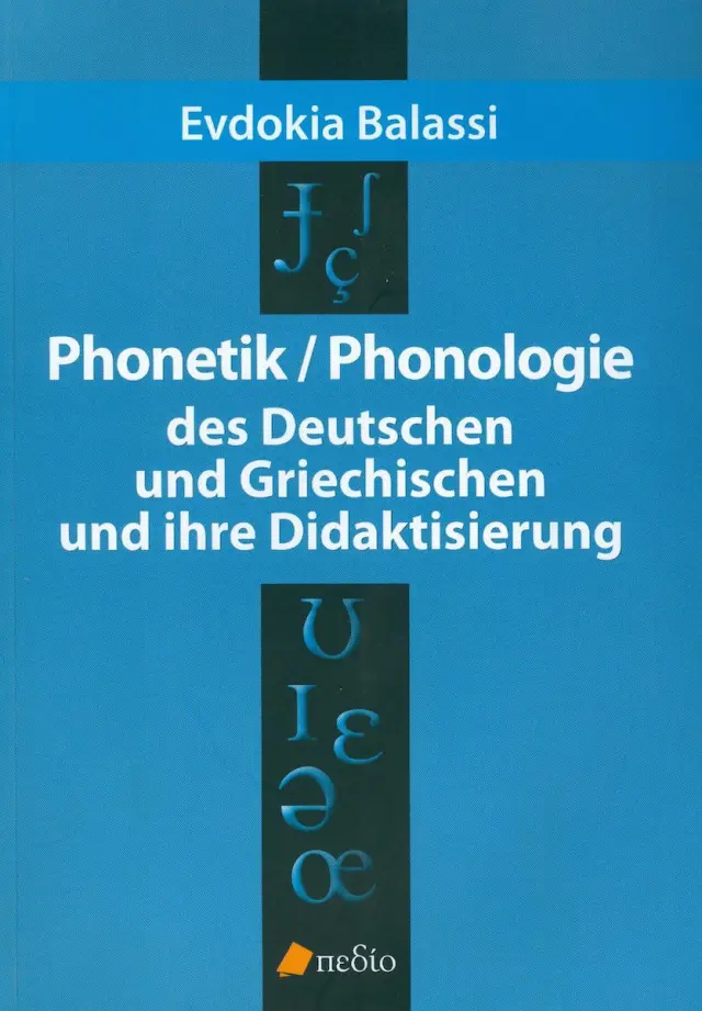 Phonetic / Phonologie, Des Deutschen und Griechischen Und Ihre Didaktisierung