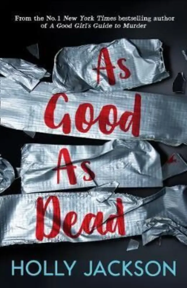 A GOOD GIRL'S GUIDE TO MURDER 3: AS GOOD AS DEAD 2