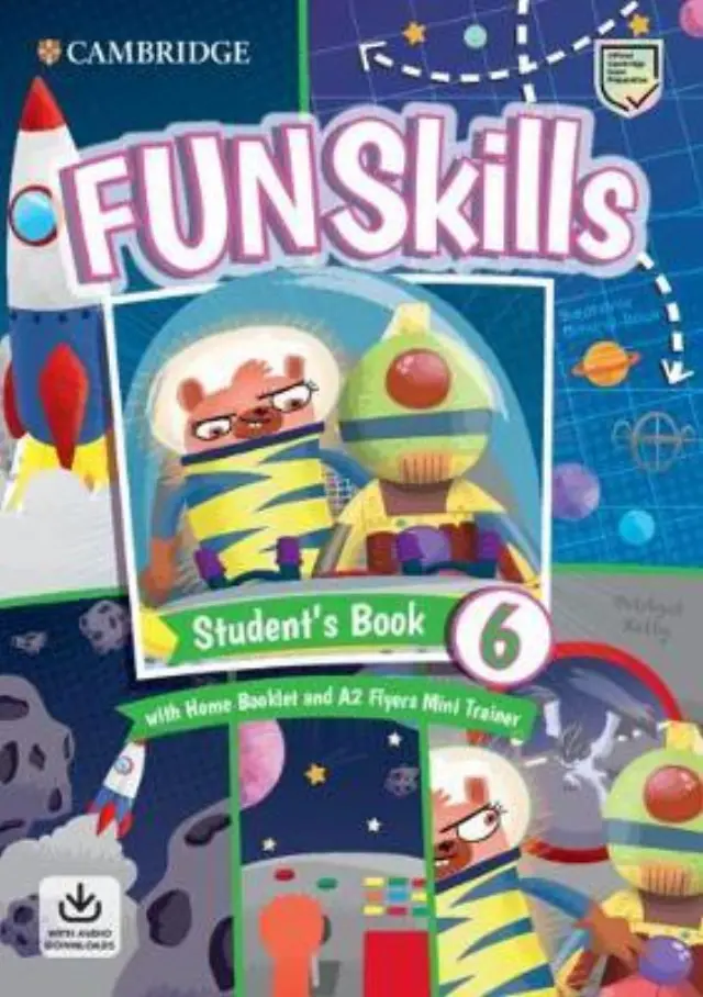 FUN SKILLS EXAM PACK A2 FLYERS SB LEVEL 6 (+ HOME BOOKLET + A2 FLYERS MINI TRAINER WITH DOWNLOADABLE AUDIO)