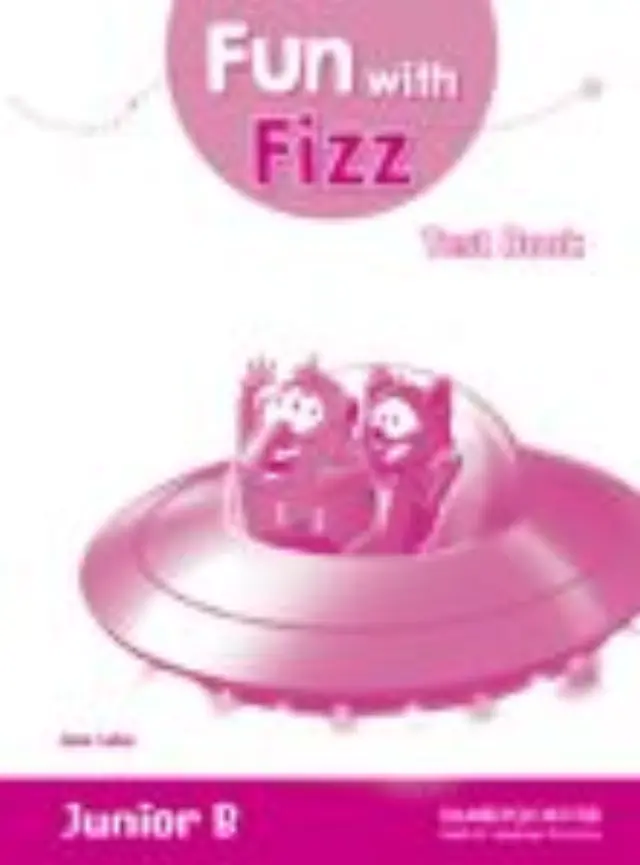 FUN WITH FIZZ JUNIOR B TEST