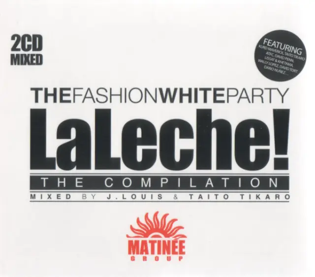 Various - La Leche! The Compilation - The Fashion White Party (CD)