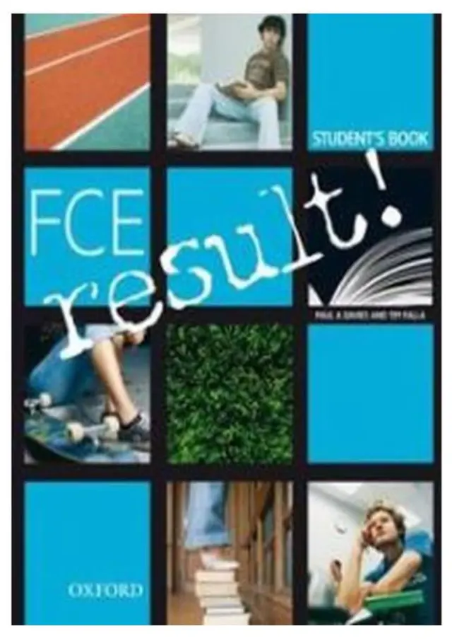 FCE result! Student' s Book (Oxford)